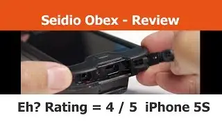 Seidio Obex - Eh? Rating System = 4 / 5 - iPhone Cases