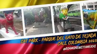 Cat Park - Parque del Gato de Tejada 🇨🇴