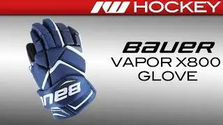 Bauer Vapor X800 Hockey Gloves Review