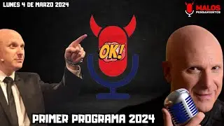 Malos Pensamientos Primer Programa del A&ntilde;o Temporada 2024 - 04/03/2024 Parte 2 🇺🇾
