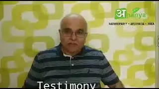 Testimony of Ananya Naturopathy by Mr.Bhalendu Buch from Dallas, Texas