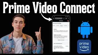 Как подключить Amazon Prime Video с мобильного устройства к ноутбуку &mdash; для начинающих