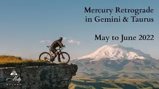 Mercury Retrograde in Gemini and Taurus ~ May June 2022 - Astrology