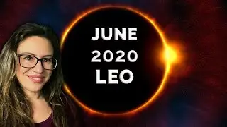 LEO June 2020. ECLIPSES Trigger FATED Events and PIVOTAL Changes
