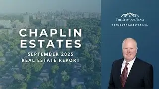 Chaplin Estates Market Update | September 2025 | The Seymour Team