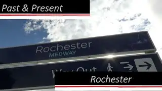 Rochester Station (Past & Present)