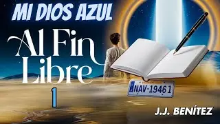 Al Fin Libre 1  - J. J. Ben&iacute;tez
