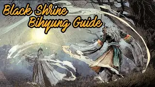 BDO Black Shrine ~ Bihyung Guide