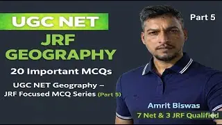 UGC NET Geography | JRF Focused MCQ Series (Part 5) | Principal Points
