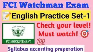English Practice set -1 FCI watchman exam || English  preparation || Most important practice set ||