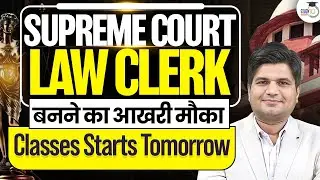Supreme Court Law Clerk Exam 2026 | Classes Starts Tomorrow | By:- Apurva Sharma