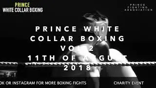 Prince White Collar Boxing PROMO