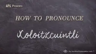 How to Pronounce Xoloitzcuintli (Real Life Examples!)