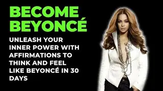 Think and Shine Like Beyonc&eacute;: Daily Affirmations for Creativity, Confidence and Empowerment