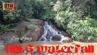 Sg Long hiking trail | Hill 6 waterfall | 探索双龙花果山瀑布