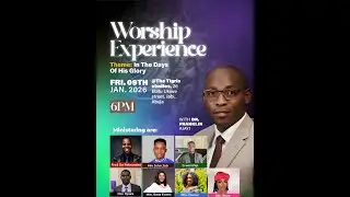 WORSHIP EXPERIENCE WITH DR FRANKLIN AJAYI
