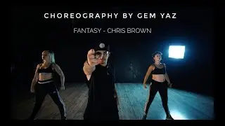 Cem Yaz Choreography - Fantasy by @chrisbrown