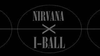 Nirvana X i-Ball - Dumb