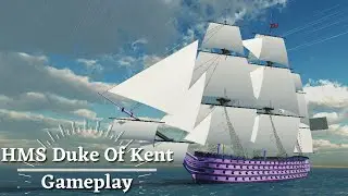 HMS Duke of Kent Gameplay || Battle Sails {Roblox}