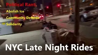 NYC Late Night Rides: Wednesday Night Rant
