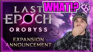 *ВНИМАНИЕ* Новое ДОПОЛНЕНИЕ Last Epoch уже здесь! Анонсирован выход на консолях! РАСКОЛ в сообщес...