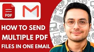 How To Send Multiple PDF Files in One Email (2025)