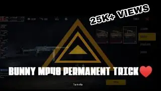 BUNNY MP40 PERMANENT TRICK&hearts;️ 💯 WORKING/TRY THIS TRICK&hearts;️