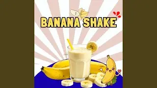 Banana Shake