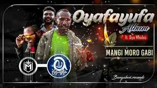 MANGI MORO GABI_-_OYA WHALES (Prod by DJ M3LLOW)_bangaboii.production