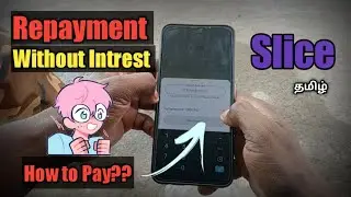 Slice loan app | slice app tamil | Slice app loan tamil | slice credit card tamil cooling off period