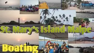 St Mary's Island Malpe I Boating ಸೈಂಟ್ ಮೇರಿಸ್ ಐಲ್ಯಾಂಡ್ ಮಲ್ಪೆ ಬೋಟಿಂಗಿನ ಅದ್ಭುತ ಕ್ಷಣಗಳು