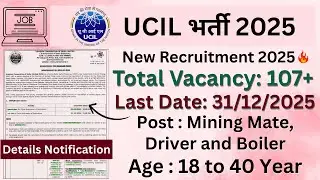UCIL Recruitment 2025 - Apply Online for 107 Mining Mate-C and More Regular Posts