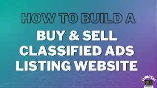 How to Create a Buy & Sell Classified Ads Listing Website