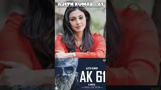 Ajith 61 - Double Heroins???  Film Kottagai Updates