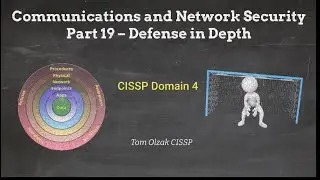 Communications and Network Security Part 19 – Defense in Depth
