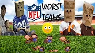 The Ten WORST NFL Teams in the Super Bowl Era