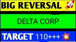 DELTA CORP SHARE LATEST NEWS TODAY/DELTA CORP SHARETARGET/DELTACORPSHARE NEWS/DELTACORPSHAREANALYSIS