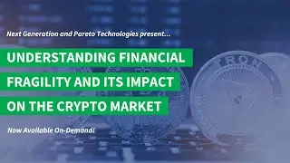 Understanding Financial Fragility and its Impact on the Crypto Market