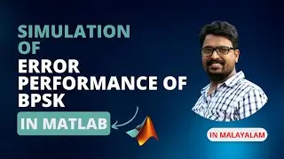 Simulation of error performance of BPSK in MATLAB | theory & program step by step explanation
