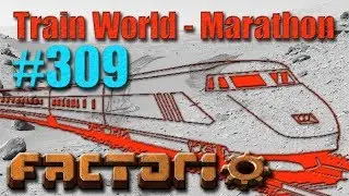 Factorio - Train World Marathon Campaign - 309 - No more belts (sadface)