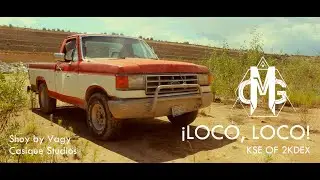 KSE OF 2KDEX - &iexcl;LOCO, LOCO! [CMG Music]
