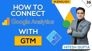 Как подключить GA4 к GTM | Установка Google Analytics с помощью Google Менеджера тегов | Курс Goo...