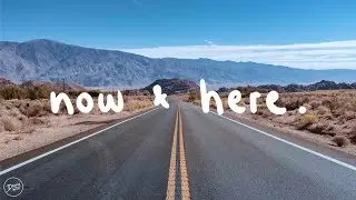 Aquilo - Now & Here (Lyrics)