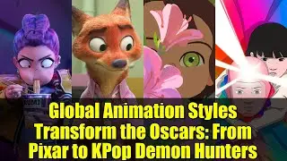 Global Animation Styles Transform the Oscars: From Pixar to KPop Demon Hunters