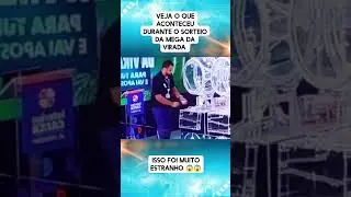 ATITUDE SUSPEITA no sorteio da Mega da Virada? V&iacute;deo viraliza!