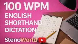 English Shorthand 100 WPM Dictation.