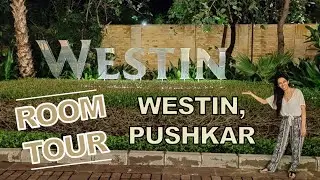 Room Tour | Westin Pushkar Resort & Spa | Royal Villa With Private Plunge Pool