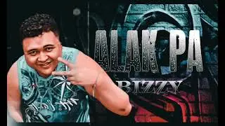 ALAK PA  BIZZY x METALBOY