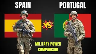 Spain vs Portugal Military Power Comparison 2026 | Iberian Defense Analysis