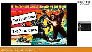 OpenID Federation 1.0: The Trust Chain vs The x.509 Certificate Chain - OpenID Summit Tokyo 2024